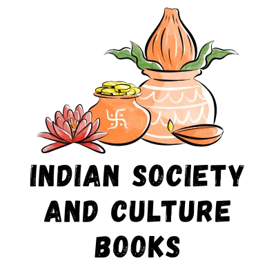 INDIAN SOCIETY AND CULTURE